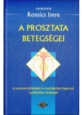Romics Imre (szerk.) - A prosztata betegségei