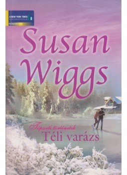 Susan Wiggs - Téli varázs Susan Wiggs - Téli varázs, Budapest 2009 antikvár könyv