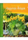 Knebel, Christina - Hagymás virágok