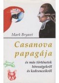 Bryant, Mark - Casanova papagája