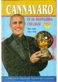 Moncz Attila,Misur Tamás - Cannavaro és az aranylabda csillagai