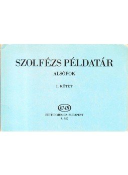J. Irsai Vera (szerk.) - Szolfézs példatár alsófok I. kötet J. Irsai Vera (szerk.) - Szolfézs példatár alsófok I. kötet, 2005 antikvár könyv