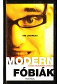Lihoreau, Tim - Modern fóbiák