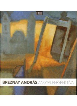 Szerényi Gábor - Breznay András: Angyalperspektíva (dedikált) Szerényi Gábor - Breznay András: Angyalperspektíva (dedikált), 2011 antikvár könyv