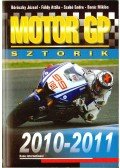Szabó Endre,Földy Attila,Baráz Miklós,Böröczky József - Motor GP Sztorik 2010-2011
