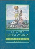 Jules Verne - Kétévi vakáció