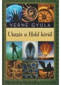 Verne Gyula - Utazás a Hold körül