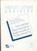 Mann Miklós,Hunyadi Zoltán,Lakatos Zoltánné - A Fővárosi Pedagógiai Szeminárium története