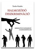 Tardos Katalin - Halmozódó diszkrimináció