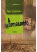 Supervielle, Jules - A gyermekrabló