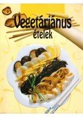 Kovács Mária - Vegetáriánus ételek