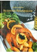 Kovács Ferenc - Szárnyas finomságok
