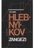 Hlebnyikov, Velimir - Zangezi