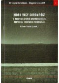 Kaiser Tamás - Hidak vagy sorompók?