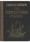 Charles Darwin - Egy természettudós utazásai