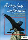 Ujváry Gábor - A közös haza konfliktusai