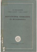 Varga László,Rácz Elemér - Repülőgépek szerkezete és rugalmassága