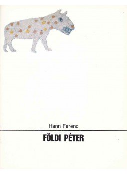 Hann Ferenc - Földi Péter Hann Ferenc - Földi Péter, Salgótarján 1990 antikvár könyv