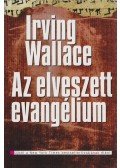 Wallace, Irving - Az elveszett evangélium