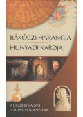 Kindelmann Győző - Rákóczi harangja, Hunyadi kardja