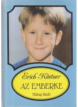 Erich Kästner - Az emberke Erich Kästner - Az emberke, Budapest 2000 antikvár könyv