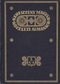 Hortobágyi Jenő (szerk.) - Keresztény magyar közéleti almanach I.-II. kötet, A - Z-ig
