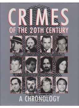Cox, Bill G., Francis, Bill, Helmer, William J., King, Gary C., Malear, Julie, Moore, Darrell, Nemec, David, Roen, Samuel, Taylor, Billie Francis - Crimes of the 20th Century Cox, Bill G., Francis, Bill, Helmer, William J., King, Gary C., Malear, Julie, Moore, Darrell, Nemec, David, Roen, Samuel, Taylor, Billie Francis - Crimes of the 20th Century, New York 1991 antikvár könyv