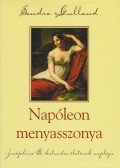 Gulland, Sandra - Napóleon menyasszonya