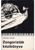 Földes Andor - Zongoristák kézikönyve