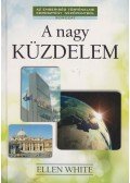 E.G. White - A nagy küzdelem
