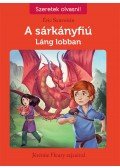 Éric Sanvoisin - A sárkányfiú 1. Láng lobban