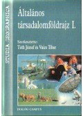 Tóth József,Vuics Tibor - Általános társadalomföldrajz I.