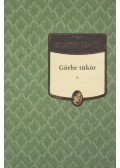 Karinthy Frigyes - Görbe tükör