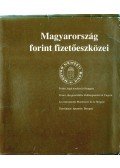  - Magyarország forint fizetőeszközei