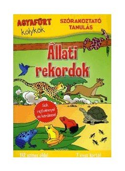  - Agyafúrt kölykök: Állati rekordok - Sok rejtvénnyel és kérdéssel, null 2014 antikvár könyv