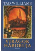 WILLIAMS,TAD - Virágok háborúja
