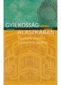 Sándor András - Gyilkosság Alaszkában (dedikált)