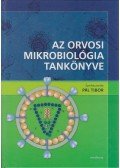 Pál Tibor (szerk.) - Az orvosi mikrobiológia tankönyve
