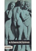 Rónay György - A klasszicizmus