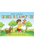 Melin Cedamus - Szeress így, ahogy én!