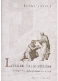 Benkő István - Lelkek találkozása