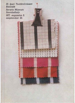 Kovács Anikó - III. Ipari Textilművészeti Biennálé Kovács Anikó - III. Ipari Textilművészeti Biennálé, Szombathely 1977 antikvár könyv
