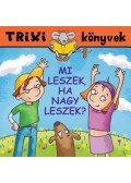 MIKLYA,LUZSÁNYI MÓNIKA,Miklya Zsolt - Mi leszek,ha nagy leszek