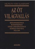 Helmuth von Glasenapp - Az öt világvallás