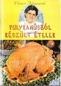 Péter Jánosné - Pulykahúsból készült ételek