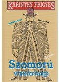 Karinthy Frigyes - Szomorú vasárnap