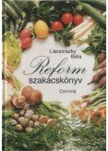 Liscsinszky Béla - Reform szakácskönyv