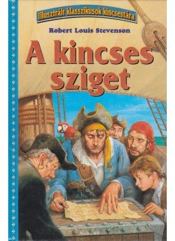 Green, Barbara, Robert Louis Stevenson - A kincses sziget Green, Barbara, Robert Louis Stevenson - A kincses sziget, Pécs 2005 antikvár könyv