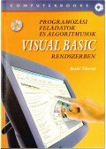 Benkő Tiborné - Programozási feladatok és algoritmusok Visual Basic rendszerben