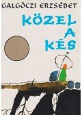 Galgóczi Erzsébet - Közel a kés